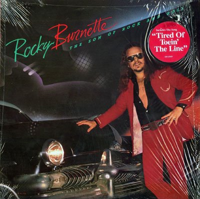 Rocky Burnette - Tired Of Toein' The Line